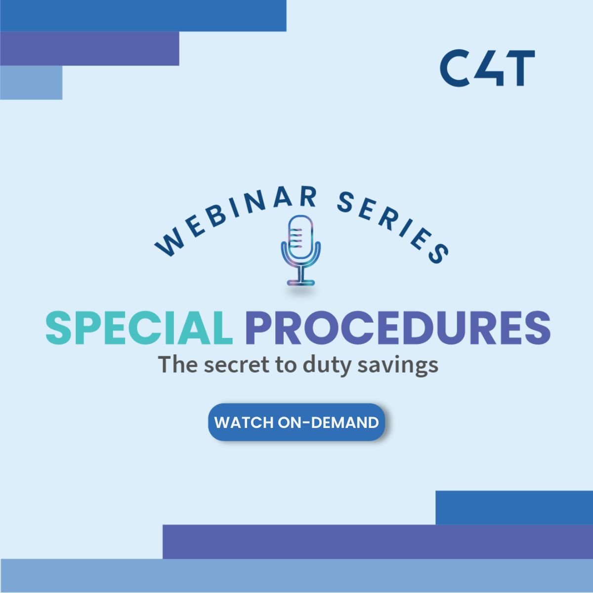 Special Procedures Unlock Duty Savings