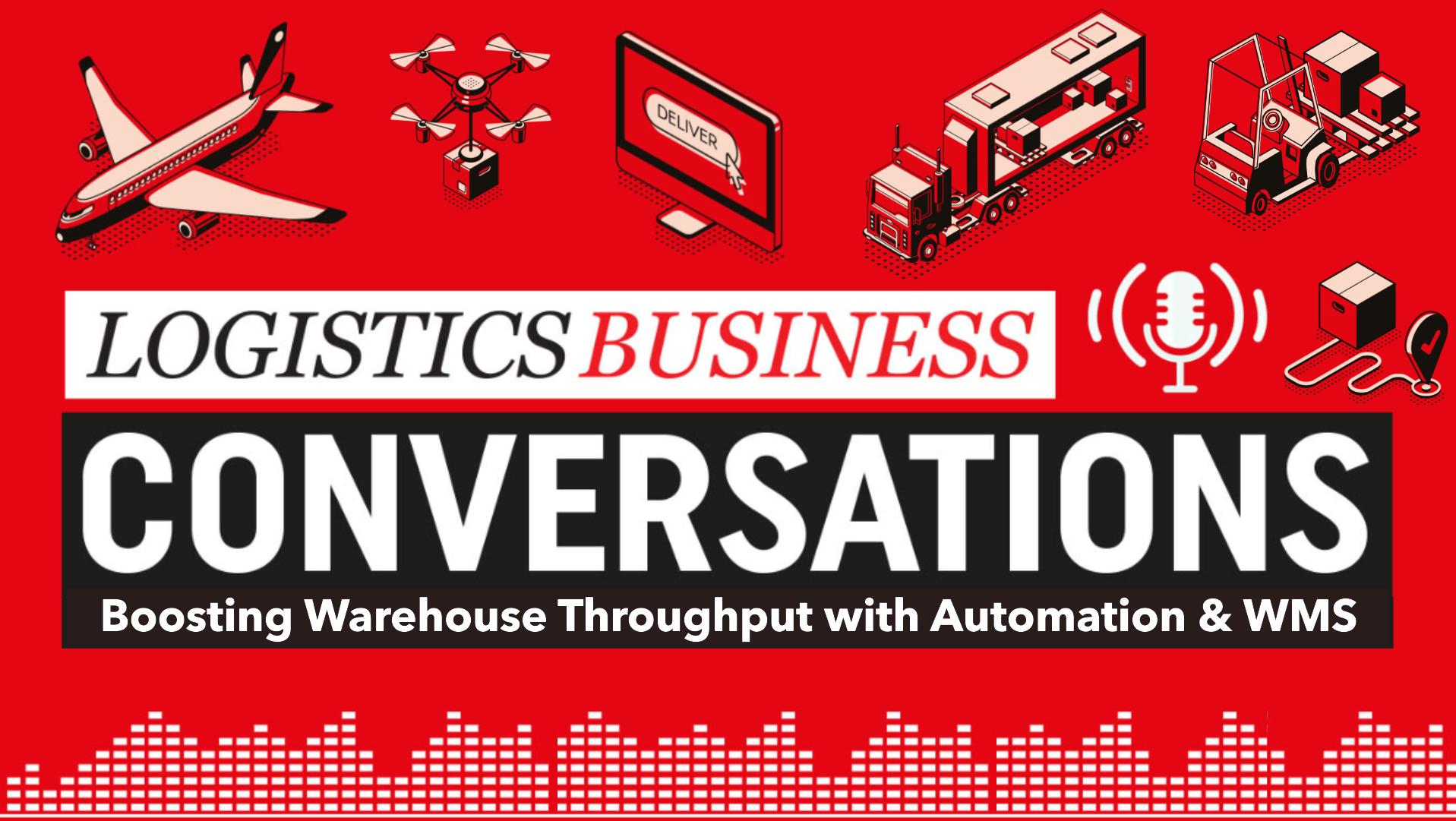 PODCAST: Boosting Warehouse Throughput with Automation & WMS