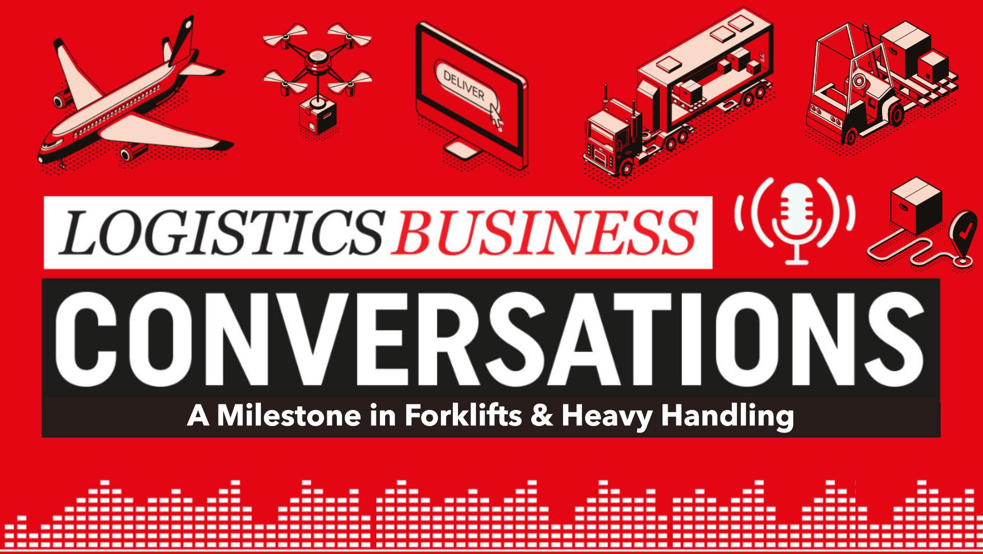 PODCAST: A Milestone in Forklifts & Heavy Handling