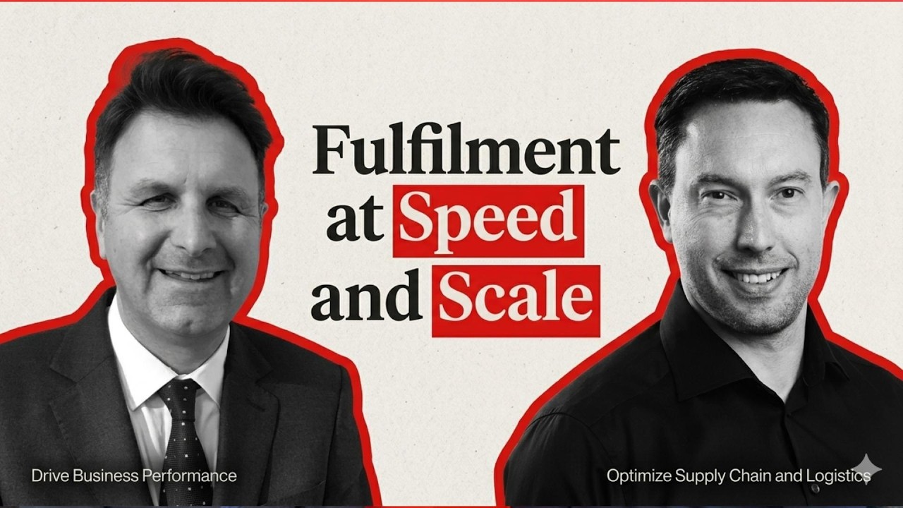 PODCAST: Fulfilment at Speed and Scale