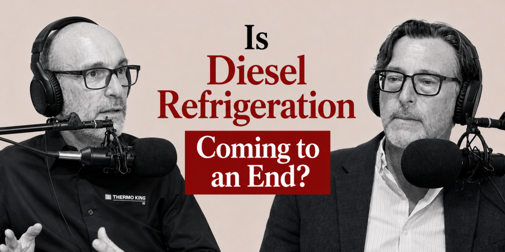 Is Diesel Refrigeration Coming to an End? - Podcast Episode