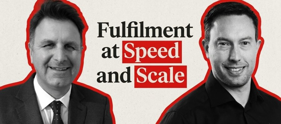 PODCAST: Fulfilment at Speed and Scale Autostore